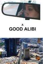 Watch A Good Alibi Vodlocker