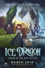 Watch Ice Dragon: Legend of the Blue Daisies Vodlocker