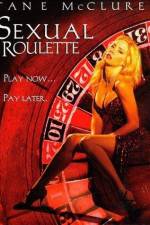 Watch Sexual Roulette Vodlocker