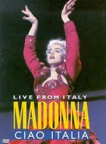 Watch Madonna: Ciao, Italia! - Live from Italy Vodlocker