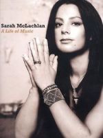 Watch Sarah McLachlan: A Life of Music Vodlocker
