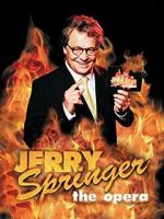Watch Jerry Springer: The Opera Vodlocker