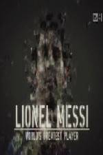Watch Lionel Messi World's Greatest Player Vodlocker