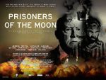 Watch Prisoners of the Moon Vodlocker
