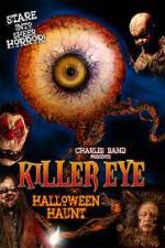 Watch Killer Eye Halloween Haunt Vodlocker
