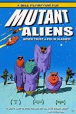 Watch Mutant Aliens Vodlocker