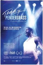 Watch Teddy Pendergrass: If You Don\'t Know Me Vodlocker