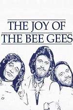 Watch The Joy of the Bee Gees Vodlocker