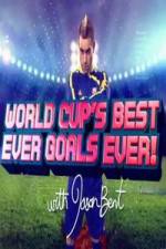 Watch World Cup's Best Ever Goals, Ever! Vodlocker