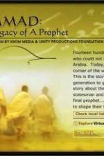 Watch Muhammad Legacy of a Prophet Vodlocker