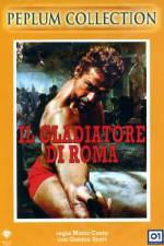 Watch Il gladiatore di Roma Vodlocker
