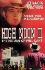 Watch High Noon, Part II: The Return of Will Kane Vodlocker