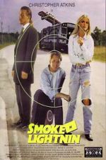 Watch Smoke n Lightnin Vodlocker