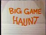 Watch Big Game Haunt (Short 1968) Vodlocker