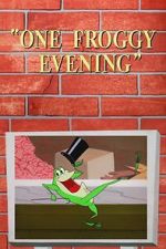 Watch One Froggy Evening (Short 1955) Vodlocker