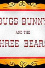 Watch Bugs Bunny and the Three Bears Vodlocker