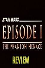 Watch The Phantom Menace Review Vodlocker
