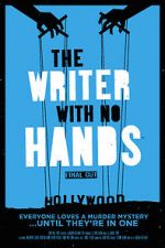 Watch The Writer with No Hands: Final Cut Vodlocker