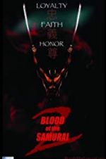 Watch Blood of the Samurai 2 Vodlocker