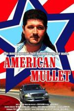 Watch American Mullet Vodlocker
