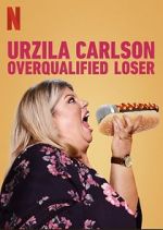 Watch Urzila Carlson: Overqualified Loser (TV Special 2020) Online Vodlocker