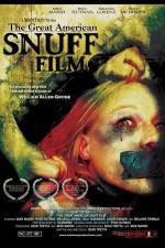Watch The Great American Snuff Film Vodlocker