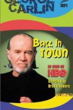 Watch George Carlin: Back in Town Online Vodlocker