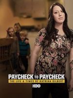 Watch Paycheck to Paycheck: The Life and Times of Katrina Gilbert Vodlocker