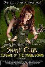 Watch Snake Club Revenge of the Snake Woman Vodlocker