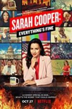 Watch Sarah Cooper: Everything\'s Fine Putlocker
