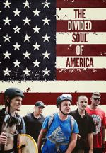 Watch The Divided Soul of America Vodlocker