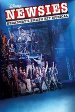 Watch Disney\'s Newsies: The Broadway Musical! Vodlocker