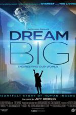 Watch Dream Big: Engineering Our World Vodlocker