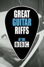 Watch Great Guitar Riffs at the BBC Vodlocker