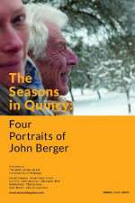Watch The Seasons in Quincy: Four Portraits of John Berger Vodlocker