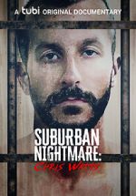 Watch Suburban Nightmare: Chris Watts Vodlocker
