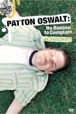 Watch Patton Oswalt No Reason to Complain Vodlocker