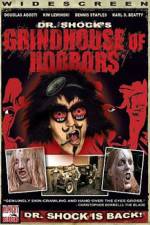 Watch Dr Shock's Grindhouse of Horrors Vodlocker