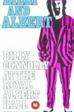 Watch Billy and Albert Billy Connolly at the Royal Albert Hall Vodlocker
