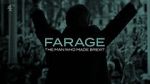 Watch Farage: The Man Who Made Brexit Vodlocker