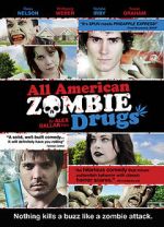 Watch All American Zombie Drugs Vodlocker