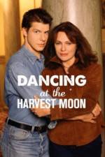 Watch Dancing at the Harvest Moon Vodlocker