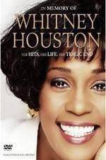Watch In Memory Of Whitney Houston Vodlocker