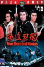 Watch Five Element Ninja (Ren zhe wu di) Vodlocker