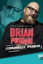 Watch Brian Posehn: Criminally Posehn Vodlocker