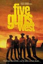 Watch Five Guns West Vodlocker