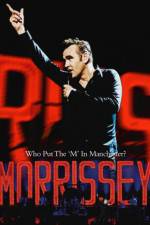 Watch Morrissey Who Put the M in Manchester Vodlocker