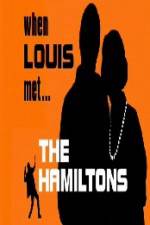 Watch When Louis Met the Hamiltons Vodlocker