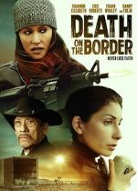 Watch Death on the Border Vodlocker