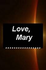 Watch Love Mary Vodlocker